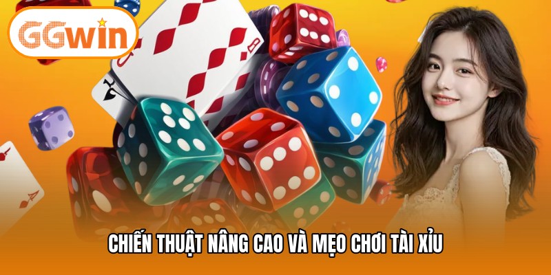 Chiến thuật nâng cao và mẹo chơi tài xỉu