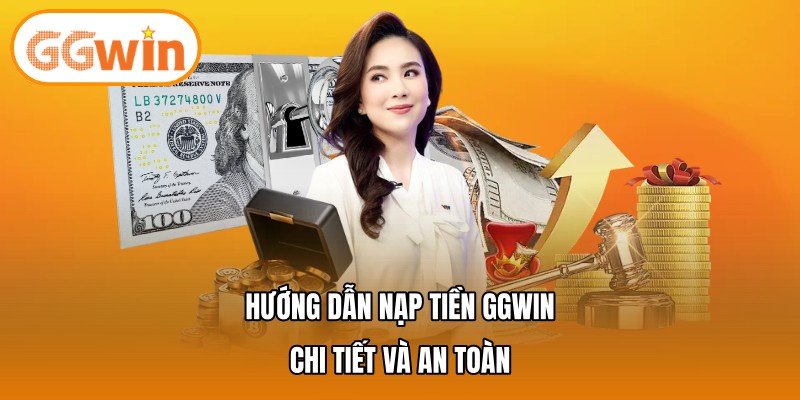 nạp tiền GGWIN
