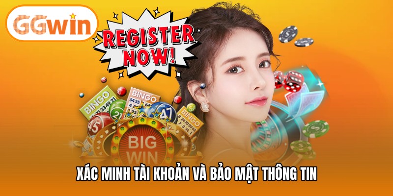 Xác minh tài khoản và bảo mật thông tin